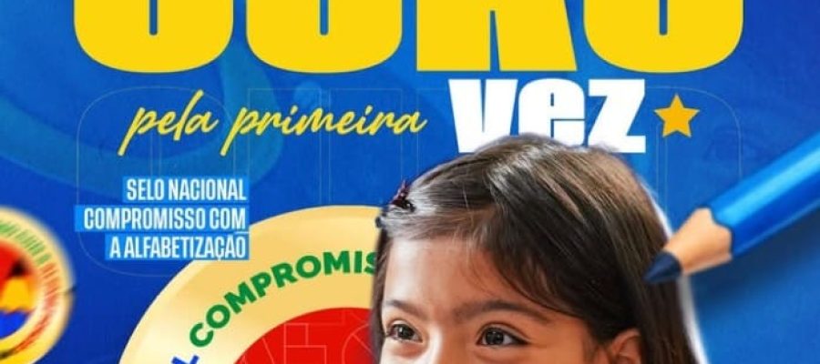 Em 62 anos de história, Montadas conquista o inédito selo de ouro da alfabetização