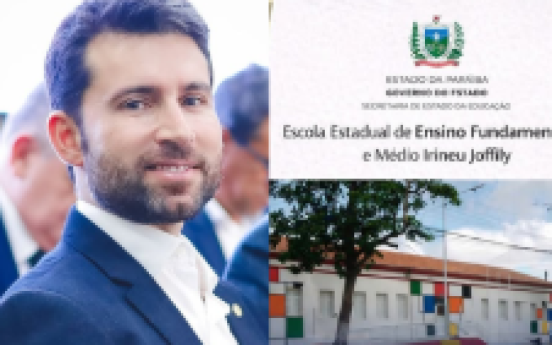 ESPERANÇA PB: Intervenção do deputado Michel Henrique garante manutenção do modelo de ensino da Escola Irineu Joffily em 2026